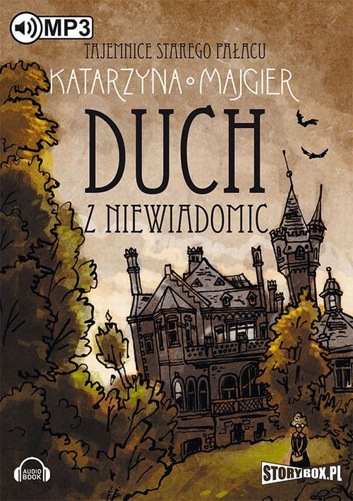 Tytuł: Tajemnice starego pałacu Duch z Niewiadomic Tom 1
Autor: Katarzyna Majgier
Wydawnictwo: Storybox
Formaty: MP3