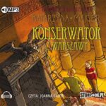 Tytuł: Tajemnice starego pałacu Konserwator z Warszawy Tom 3
Autor: Katarzyna Majgier
Wydawnictwo: Storybox
Formaty: MP3