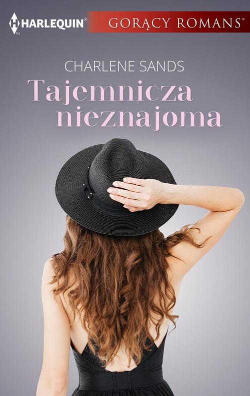 Tytuł: Tajemnicza nieznajoma
Autor: Charlene Sands
Wydawnictwo: Harlequin
Formaty: MOBI, EPUB