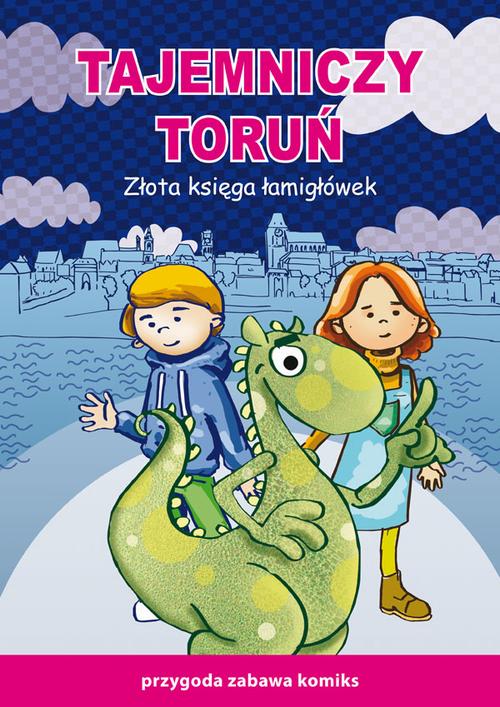 Tytuł: Tajemniczy Toruń. Złota księga łamigłówek
Autor: Beata Guzowska, Mateusz Jagielski
Wydawnictwo: Literat
Formaty: PDF