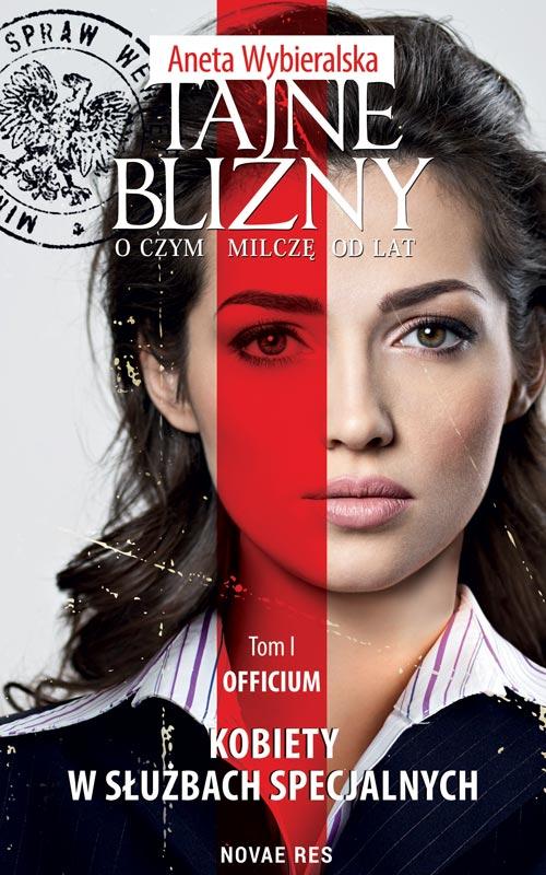 Tajne blizny. O czym milczę od lat. Tom I Officium — okładka e-booka