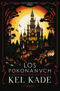 Tajne proroctwo (#1). Los pokonanych — okładka e-booka