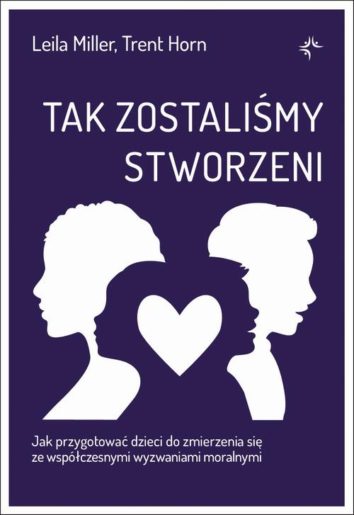 Tak zostaliśmy stworzeni. Jak przygotować dzieci do zmierzenia się ze współczesnymi wyzwaniami moralnymi — okładka e-booka