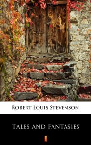 Tytuł: Tales and Fantasies
Autor: Robert Louis Stevenson
Wydawnictwo: KtoCzyta.pl
Formaty: EPUB, MOBI