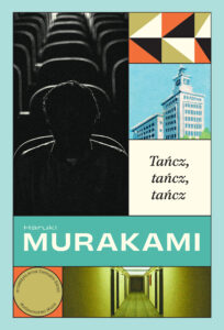 Tytuł: Tańcz, tańcz, tańcz
Autor: Haruki Murakami
Wydawnictwo: Muza
Formaty: EPUB, MOBI
