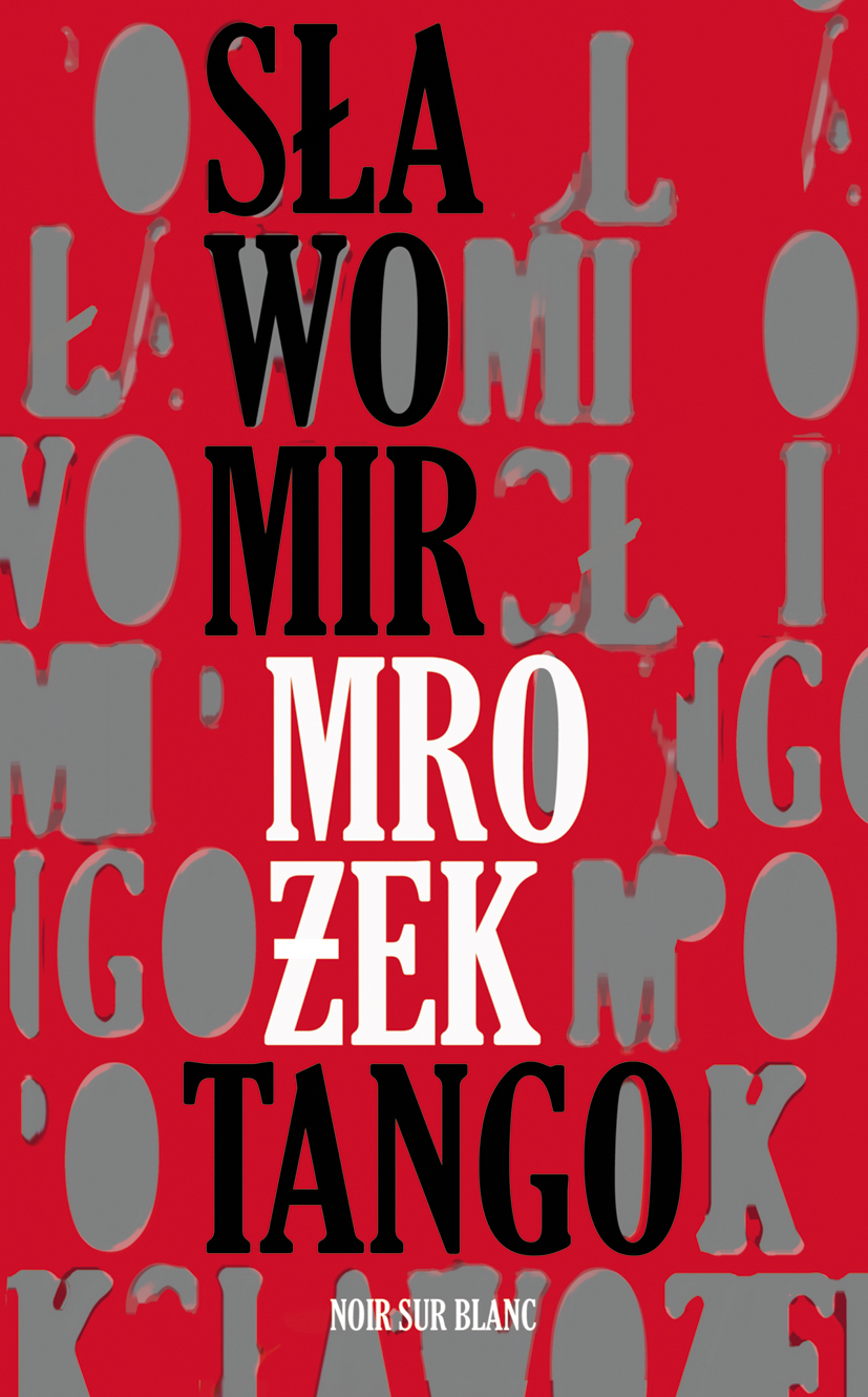 Tytuł: Tango
Autor: Sławomir Mrożek
Wydawnictwo: Noir sur Blanc
Formaty: EPUB, MOBI