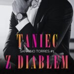 Tytuł: Taniec z diabłem. Santino Torres. Tom 1
Autor: Monika Nawara
Wydawnictwo: Wydawnictwo HIGH HEELS
Formaty: EPUB, MOBI, PDF