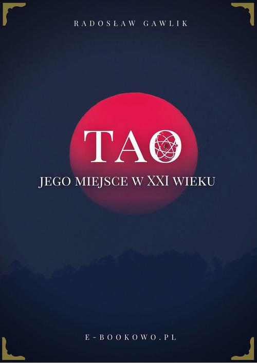Tao - jego miejsce w XXI wieku — okładka e-booka