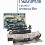 Tarcie i smarowanie w procesach kształtowania blach — okładka e-booka