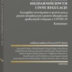 Tarcza antykryzysowa 1.0−4.0. Ustawa o dodatku solidarnościowym i inne regulacje. Szczególne rozwiązania w prawie pracy, prawie urzędniczym i prawie ubezpieczeń społecznych związane z COVID-19. Komentarz — okładka e-booka