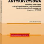 Tytuł: Tarcza antykryzysowa. Szczególne rozwiązania w prawie podatkowym, rozliczeniach ZUS i wybranych aspektach prawa pracy związane z COVID-19
Autor: Adam Bartosiewicz
Wydawnictwo: Wolters Kluwer
Formaty: PDF