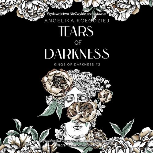 Tytuł: Tears of Darkness
Autor: Angelika Kołodziej
Wydawnictwo: NieZwykłe
Formaty: MP3