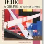 Tytuł: Teatr w działaniu – od aktora do człowieka
Autor: Małgorzata Pietrzak
Wydawnictwo: BEL Studio
Formaty: PDF