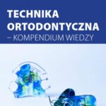 Technika ortodontyczna - kompendium wiedzy — okładka e-booka