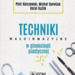 Techniki małoinwazyjne w ginekologii plastycznej — okładka e-booka