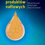 Tytuł: Technologia produktów naftowych
Autor: Aneta Lorek, Maciej Paczuski, Marcin Przedlacki
Wydawnictwo: Oficyna Wydawnicza Politechniki Warszawskiej
Formaty: PDF