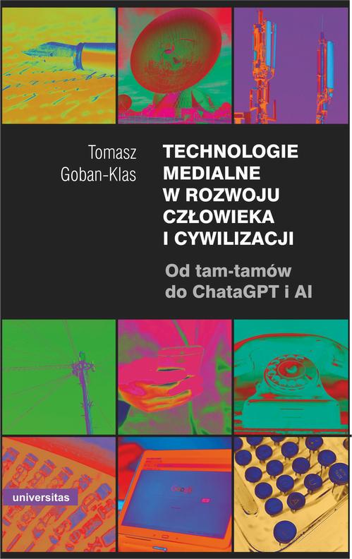 Technologie medialne w rozwoju człowieka i cywilizacji — okładka e-booka