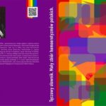 Tytuł: Tęczowy słownik Mały zbiór homoerotyzmów polskich
Autor: Kociemba-Zulicka Justyna
Wydawnictwo: AGENT PR Sylwester Wolak
Formaty: PDF