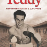 Teddy. Niepokorny bokser z Auschwitz — okładka e-booka