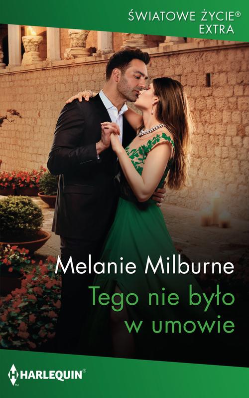 Tytuł: Tego nie było w umowie
Autor: Melanie Milburne
Wydawnictwo: Harlequin
Formaty: EPUB, MOBI