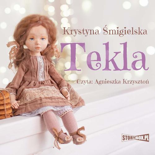 Tytuł: Tekla
Autor: Krystyna Śmigielska
Wydawnictwo: Storybox
Formaty: MP3