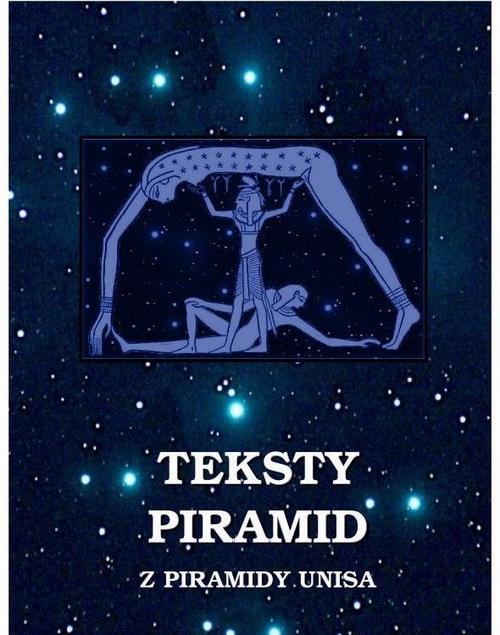 Tytuł: Teksty Piramid z piramidy Unisa
Autor: Nieznany
Wydawnictwo: Armoryka
Formaty: EPUB, MOBI