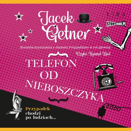 Tytuł: Telefon od nieboszczyka
Autor: Jacek Getner
Wydawnictwo: Storybox
Formaty: MP3