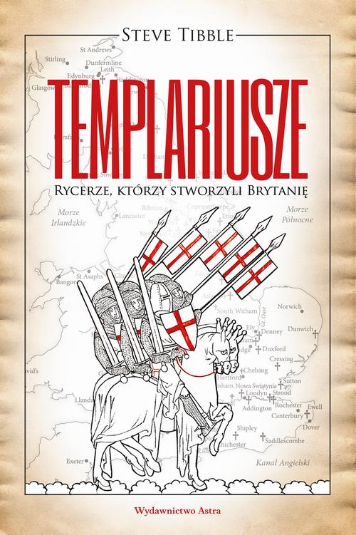 Tytuł: TEMPLARIUSZE Rycerze którzy stworzyli Brytanię
Autor: Steve Tibble
Wydawnictwo: Wydawnictwo Astra
Formaty: EPUB, MOBI