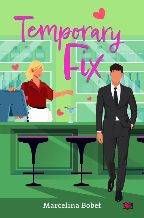 Tytuł: Temporary Fix
Autor: Marcelina Bobeł
Wydawnictwo: Papierowe Serca
Formaty: EPUB, MOBI
