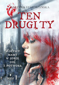 Tytuł: Ten drugi ty tom 1
Autor: Martyna Stawiszyńska
Wydawnictwo: Lekkie Wydawnictwo
Formaty: EPUB, MOBI