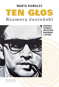 Tytuł: Ten głos. Ksawery Jasieński. Biografia słynnego prezentera radiowego i lektora
Autor: Marta Kawalec
Wydawnictwo: Arkady
Formaty: EPUB, MOBI