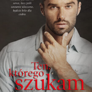 Tytuł: Ten, którego szukam
Autor: Kennedy Fox
Wydawnictwo: Muza
Formaty: EPUB, MOBI