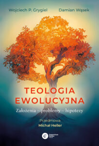 Teologia ewolucyjna. Założenia – problemy – hipotezy — okładka e-booka