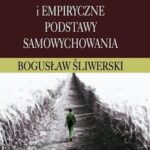 Tytuł: Teoretyczne i empiryczne podstawy samowychowania
Autor: Bogusław Śliwerski
Wydawnictwo: Impuls
Formaty: PDF
