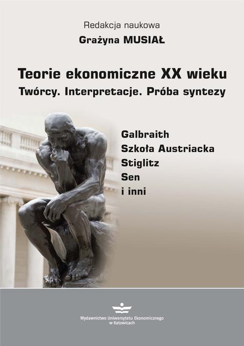 Tytuł: Teorie ekonomiczne XX wieku. Twórcy. Interpretacje. Próba syntezy
Autor: 
Wydawnictwo: Wydawnictwo Uniwersytetu Ekonomicznego w Katowicach
Formaty: PDF