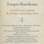 Terapia filozoficzna 4 - od umiłowania mądrości do dobrego i spełnionego życia — okładka e-booka
