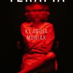 Tytuł: Terapia
Autor: Klaudia Muniak
Wydawnictwo: Wydawnictwo Kobiece
Formaty: MOBI, EPUB