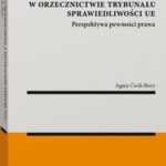 Terminy przedawnienia a neutralność systemu VAT w orzecznictwie Trybunału Sprawiedliwości UE. Perspektywa pewności prawa — okładka e-booka