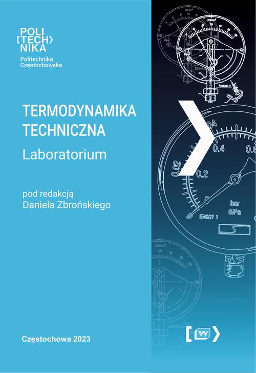 Tytuł: Termodynamika techniczna. Laboratorium
Autor: 
Wydawnictwo: Politechnika Częstochowska
Formaty: PDF