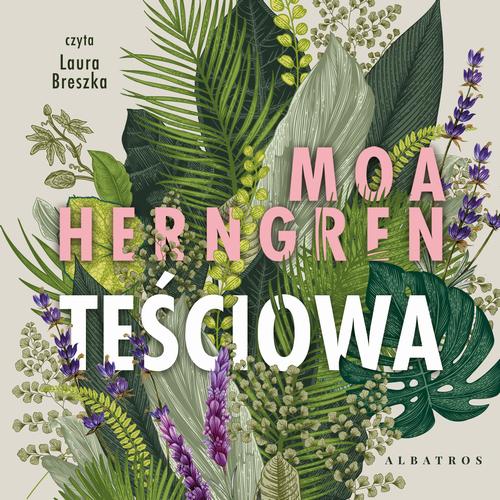 Tytuł: Teściowa
Autor: Moa Herngren
Wydawnictwo: Albatros
Formaty: MP3