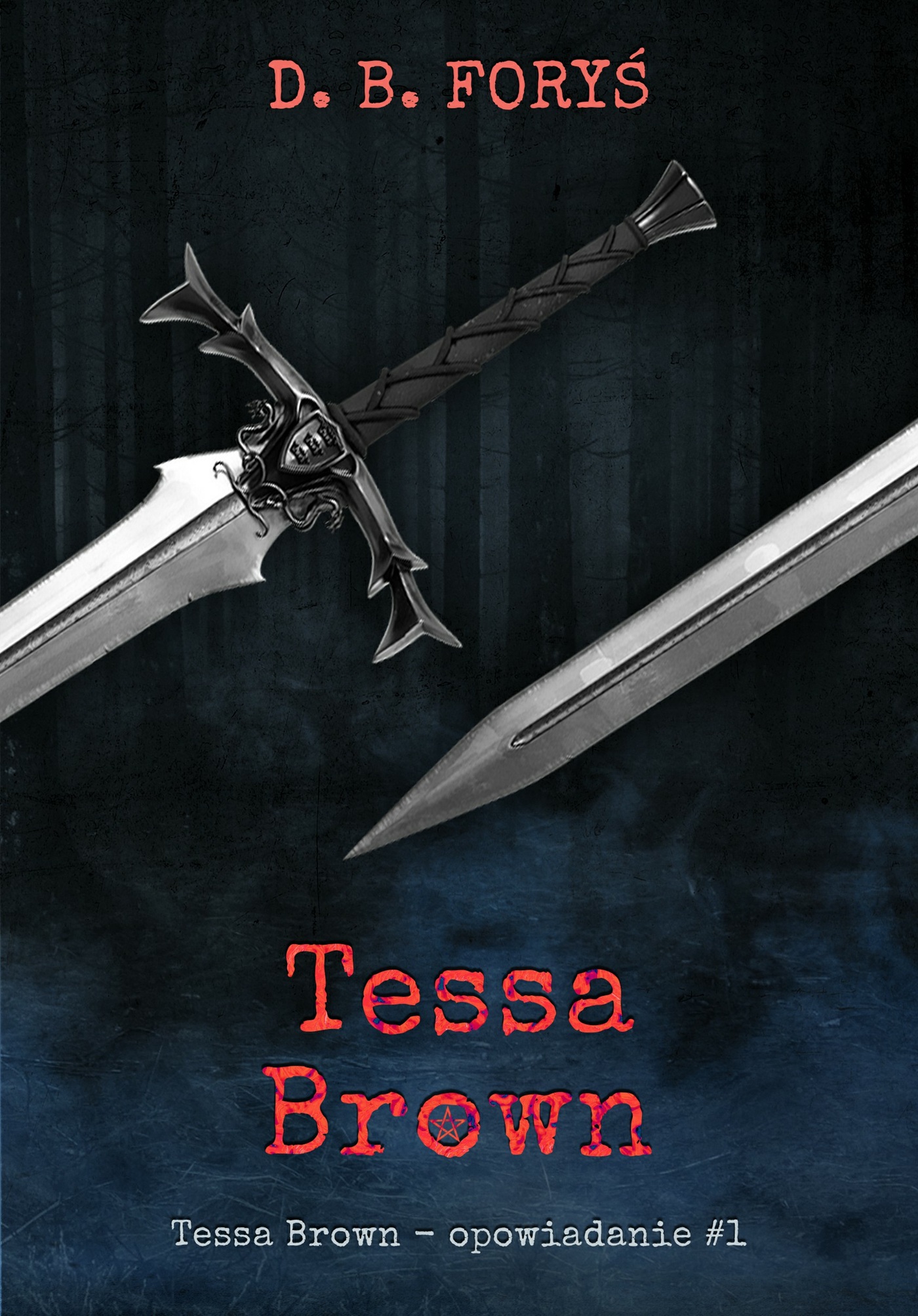 Tytuł: Tessa Brown (#5). Tessa Brown - opowiadanie #1
Autor: D. B. Foryś
Wydawnictwo: Dom Wydawniczy D. B. Foryś
Formaty: EPUB, MOBI