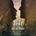 Tytuł: Test na miłość
Autor: Karol W. Meissner
Wydawnictwo: 2RYBY.PL
Formaty: MP3