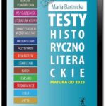 Tytuł: Testy historycznoliterackie. Matura z języka polskiego. Wydanie uzupełnione
Autor: Maria Bartnicka
Wydawnictwo: Stentor
Formaty: PDF