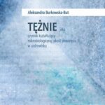 Tężnie jako czynnik kształtujący mikrobiologiczną jakość powietrza w uzdrowisku — okładka e-booka
