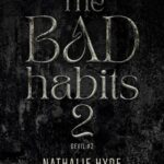 Tytuł: The Bad Habits 2
Autor: Nathalie Hyde
Wydawnictwo: NieZwykłe
Formaty: MOBI, EPUB