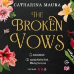 Tytuł: The Broken Vows. The Windsors. Tom 4
Autor: Catharina Maura
Wydawnictwo: Niegrzeczne książki
Formaty: MP3