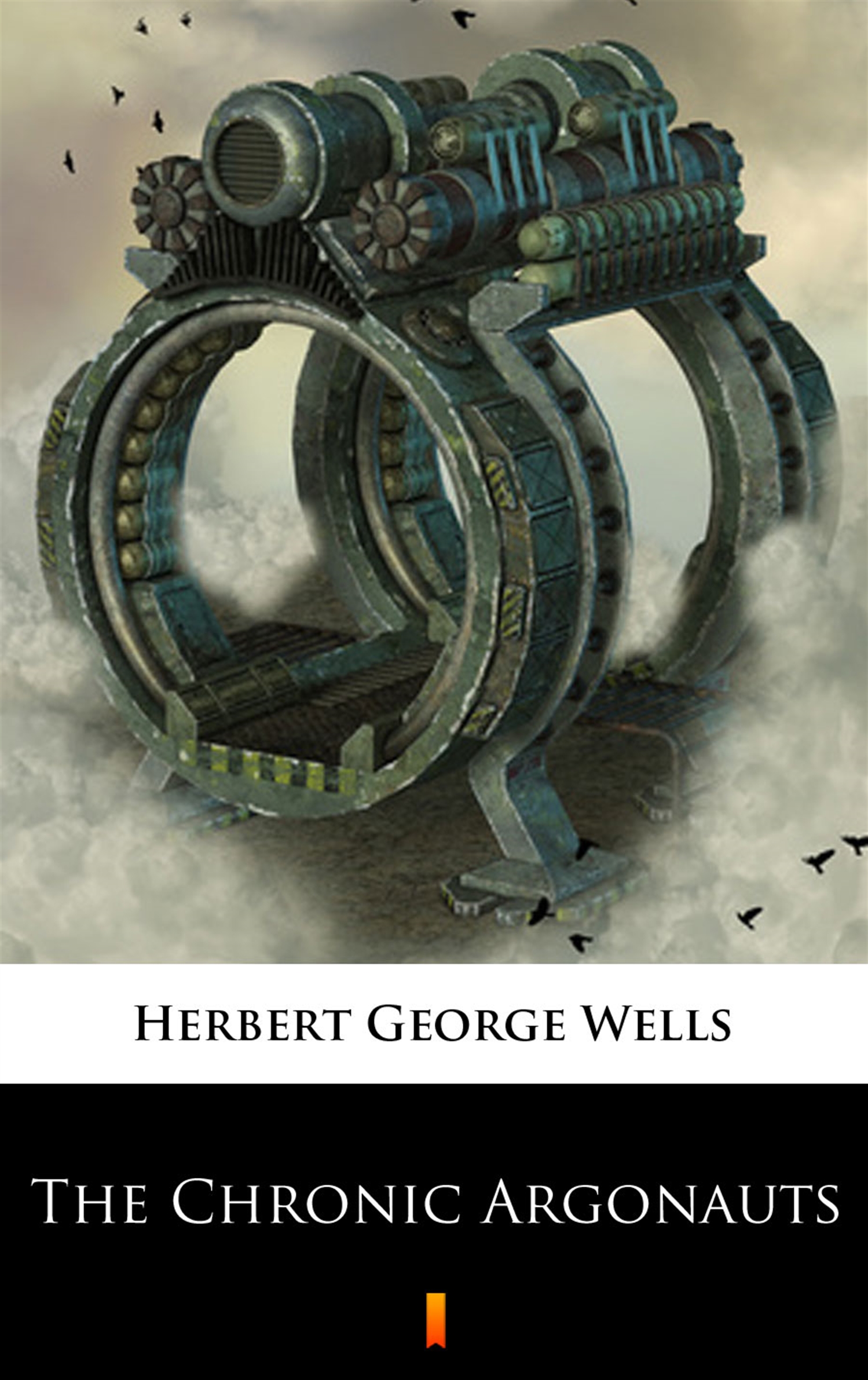 Tytuł: The Chronic Argonauts
Autor: Herbert George Wells
Wydawnictwo: KtoCzyta.pl
Formaty: EPUB, MOBI