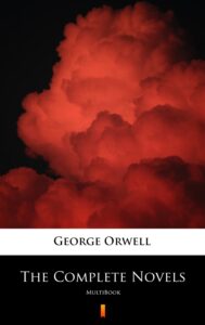 Tytuł: The Complete Novels. MultiBook
Autor: George Orwell
Wydawnictwo: KtoCzyta.pl
Formaty: EPUB, MOBI