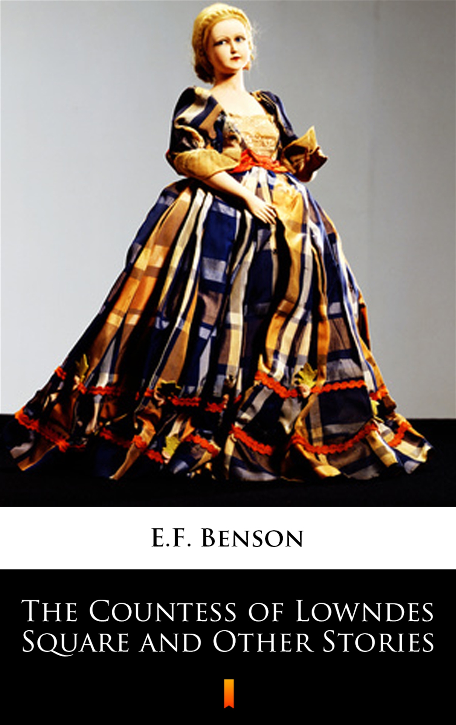 Tytuł: The Countess of Lowndes Square and Other Stories
Autor: E.F. Benson
Wydawnictwo: KtoCzyta.pl
Formaty: EPUB, MOBI