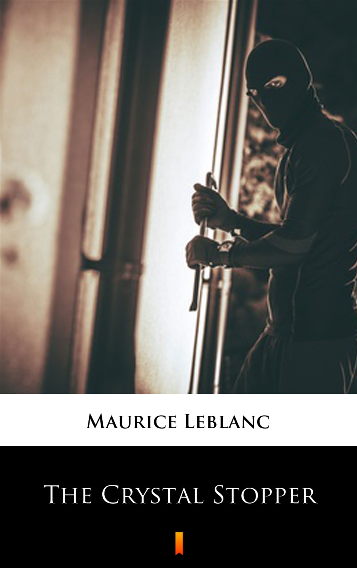 Tytuł: The Crystal Stopper
Autor: Maurice Leblanc
Wydawnictwo: KtoCzyta.pl
Formaty: EPUB, MOBI